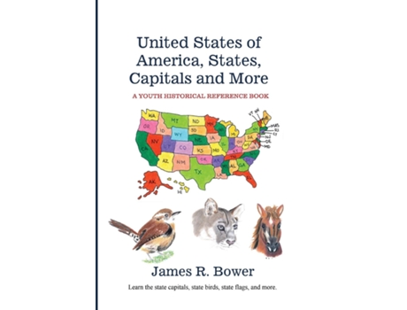 Livro United States of America, States, Capitals and More de Bower, James et al. (Inglês)