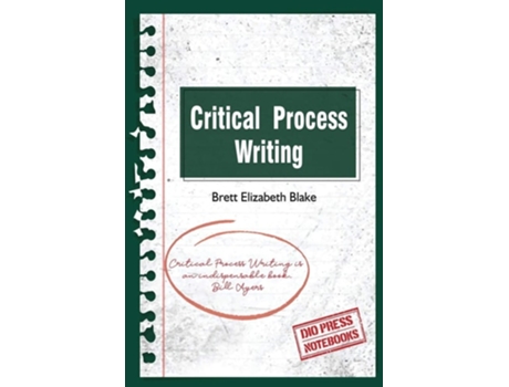 Livro Critical Process Writing De Brett Elizabeth Blake (inglês)