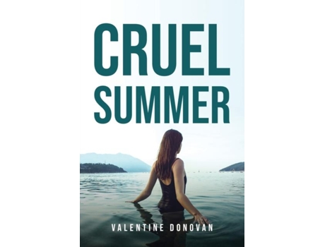 Livro Cruel Summer De Valentine Donovan (inglês)