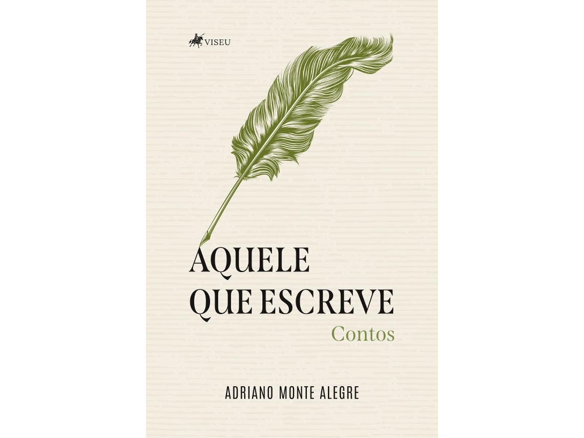 Livro Aquele Que Escreve de Adriano Monte Alegre (Português do Brasil)