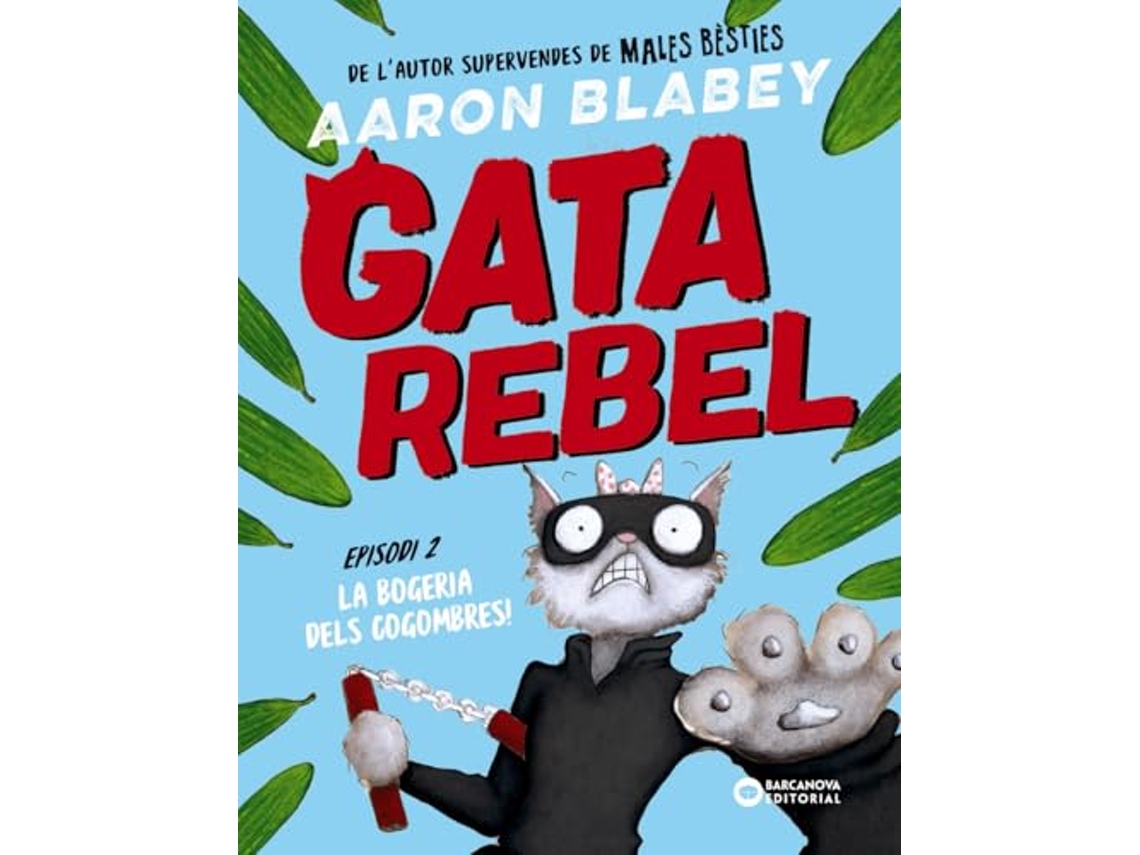 Livro Gata Rebel Episodi 2 de Aaron Blabey