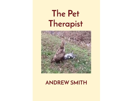 Livro The Pet Therapist De Andrew Smith (inglês)