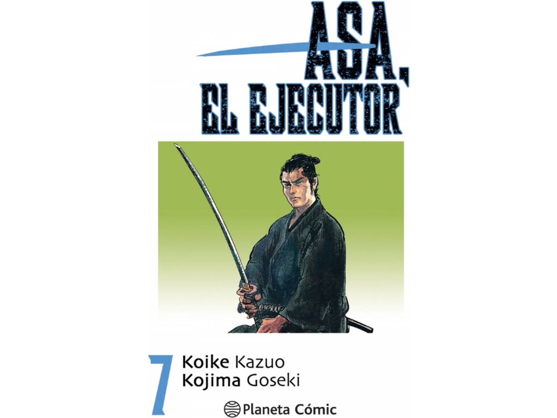 Livro Asa El Ejecutor Nº 07/10 de Kazuo Koike (Espanhol)