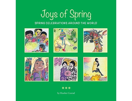 Livro Joys of Spring Spring Celebrations around the World de Heather Conrad (Inglês)