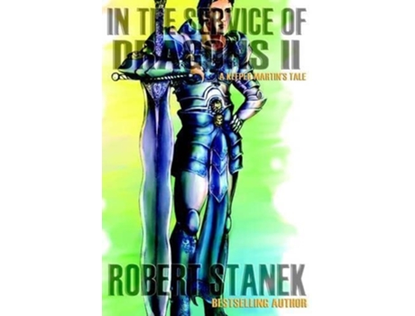 Livro In The Service Of Dragons Ii De Robert Stanek (inglês)