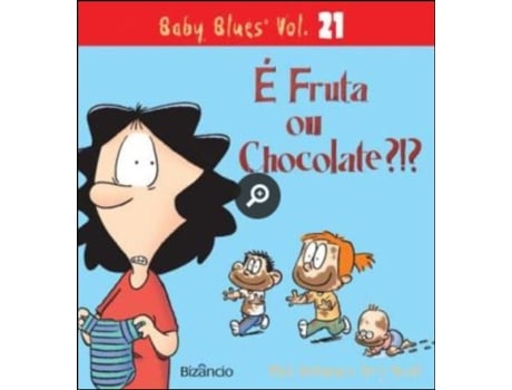 Baby Blues N.º 21 - É Fruta ou Chocolate?!?