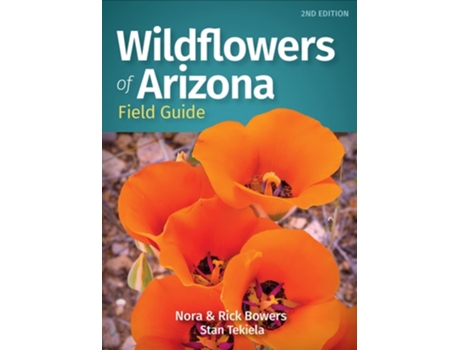 Livro Wildflowers Of Arizona Field Guide De Nora Bowers, Rick Bowers Et Al. (inglês)