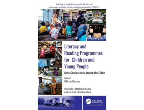 Livro Literacy and Reading Programmes for Children and Young People Case Studies from Around the Globe de Patrick Lo, Stephanie H S Wu et al. (Inglês)