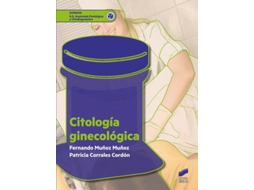 Livro Citología Ginecológica de Fernando Muñoz Muñoz e Patricia Corrales Cordón (Espanhol)
