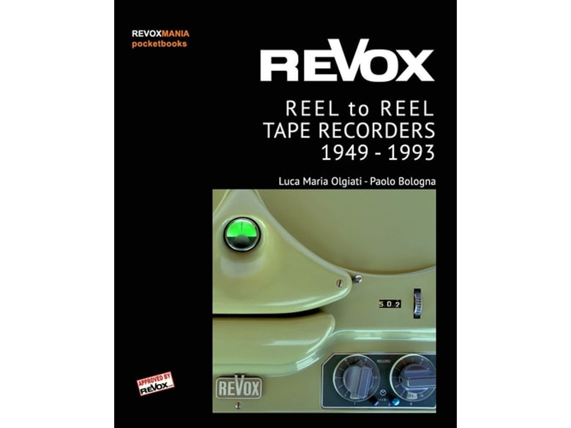 Livro Revox Reel To Reel Tape Recordes 1949-1993 De Luca M Olgiati E Paolo Bologna (inglês)