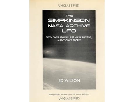 Livro The Simpkinson NASA Archive UFO With Over 150 Earliest NASA Photos, Many Once Secret de Ed Wilson (Inglês)