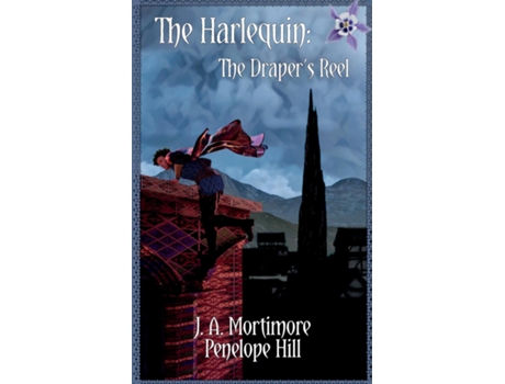 Livro The Harlequin The Drapers Reel de JA Mortimore (Inglês)