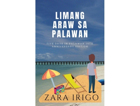 Livro Limang Araw Sa Palawan De Zara Irigo (inglês)