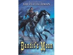 Livro Bandits Moon de Sid Fleischman (Inglês)
