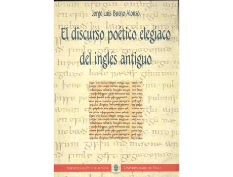 Livro El Discurso Poetico Elegiaco Del Ingles de Jorge Luis Bueno Alonso (Espanhol)