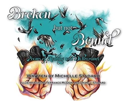 Livro Broken But Not Bound De Michelle Stadard (inglês - Capa Dura)