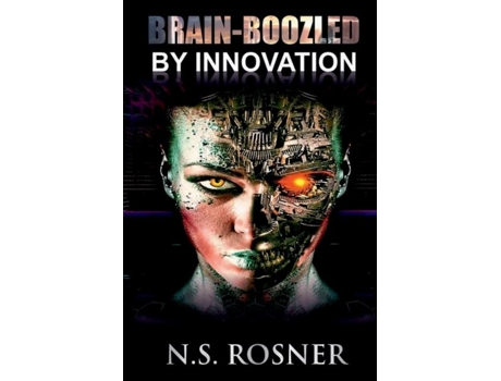 Livro Brain-boozled By Innovation De N S Rosner (inglês)