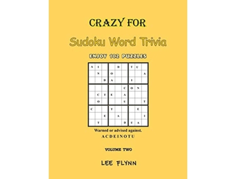 Livro Crazy For Sudoku Word Trivia Volume Two De Lee Flynn (inglês)