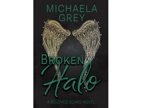 Livro Broken Halo De Michaela Grey (inglês)