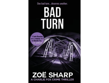 Livro Bad Turn Charlie Fox Crime Mystery Thriller Series Large Print De Zoe Sharp (inglês)