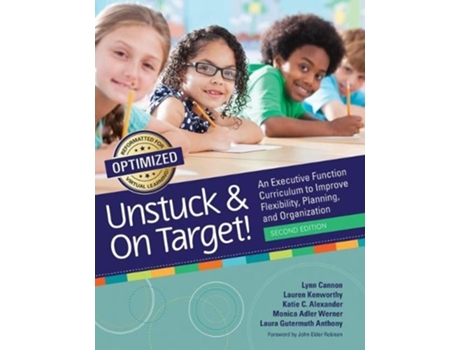 Livro unstuck and on target! de lynn cannon,lauren kenworthy,katie alexander,monica werner,laura gutermuth anthony (inglês)