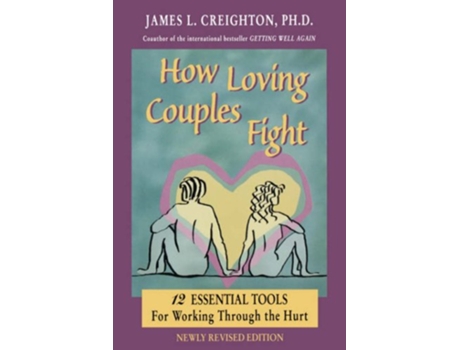 Livro How Loving Couples Fight de James L Creighton (Inglês)