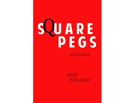 Livro Square Pegs de Rob Walker (Inglês)