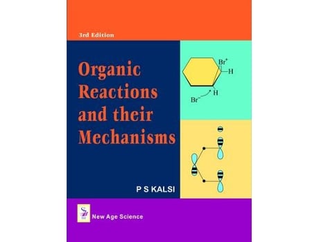 Livro organic reactions and their mechanisms de p. s. kalsi (inglês)