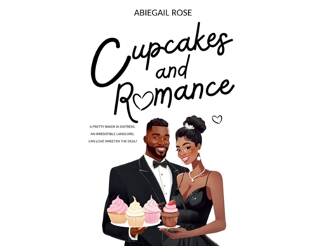 Livro Cupcakes and Romance de Abiegail Rose (Inglês)