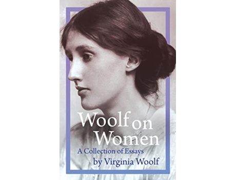 Livro Woolf on Women A Collection of Essays de Virginia Woolf (Inglês)
