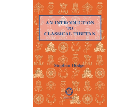 Livro An Introduction To Classical Tibetan De Hodge, Stephen Et Al. (inglês)
