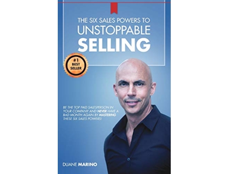 Livro The Six Sales Powers to UNSTOPPABLE SELLING de Duane Marino (Inglês)
