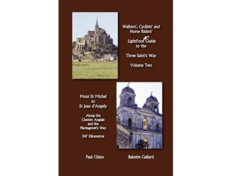 Livro Lightfoot Guide to the Three Saints Way Mont St Michel to Saint Jean DAngely de Babette Gallard Paul Chinn (Inglês)