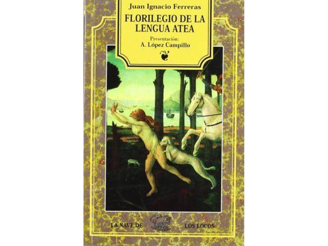 Livro Florilegio De La Lengua Atea de Juan Ignacio Ferreras (Inglês)