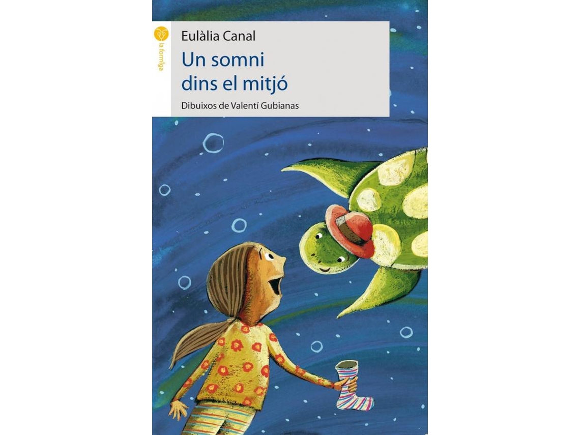 Livro Un Somni Dins El Mitjó de Eulàlia Canal Iglesias