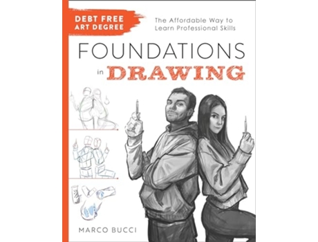 Livro Debt-Free Art Degree Foundations in Drawing de Marco Bucci (Inglês)