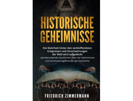 Livro HISTORISCHE GEHEIMNISSE de Friedrich Zimmermann (Inglês)