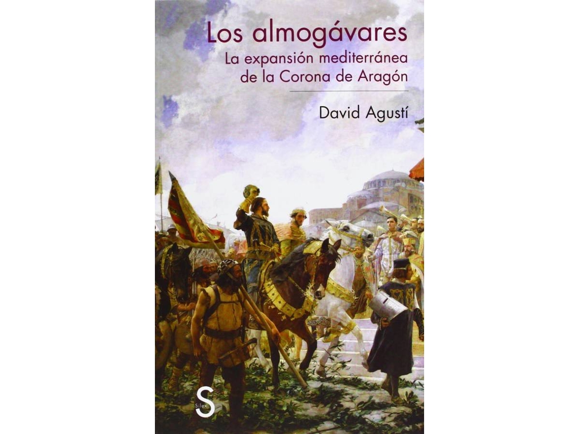 Livro Los Almogavares de David Agusti Belart (Espanhol)