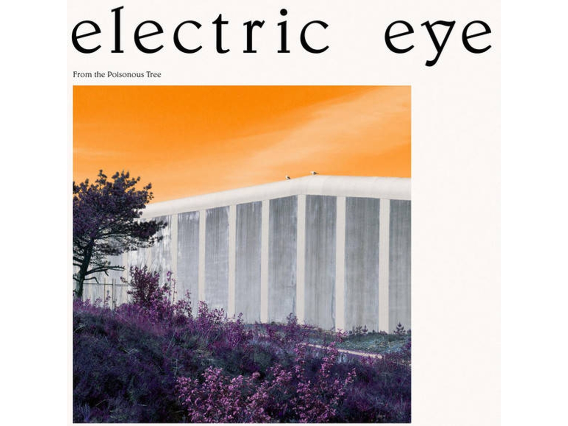 Vinil LP Electric Eye - From The Poisonous Tree