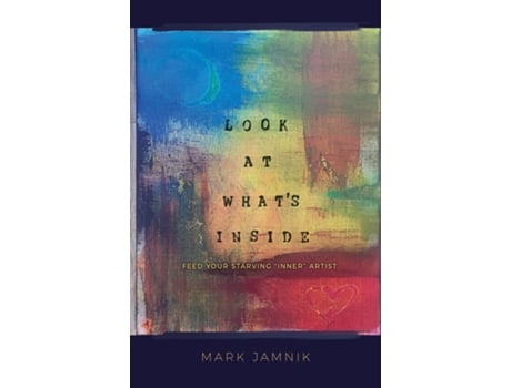 Livro Look at Whats Inside de Mark Jamnik (Inglês)