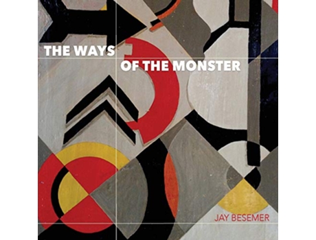 Livro The Ways of the Monster de Jay Besemer (Inglês)