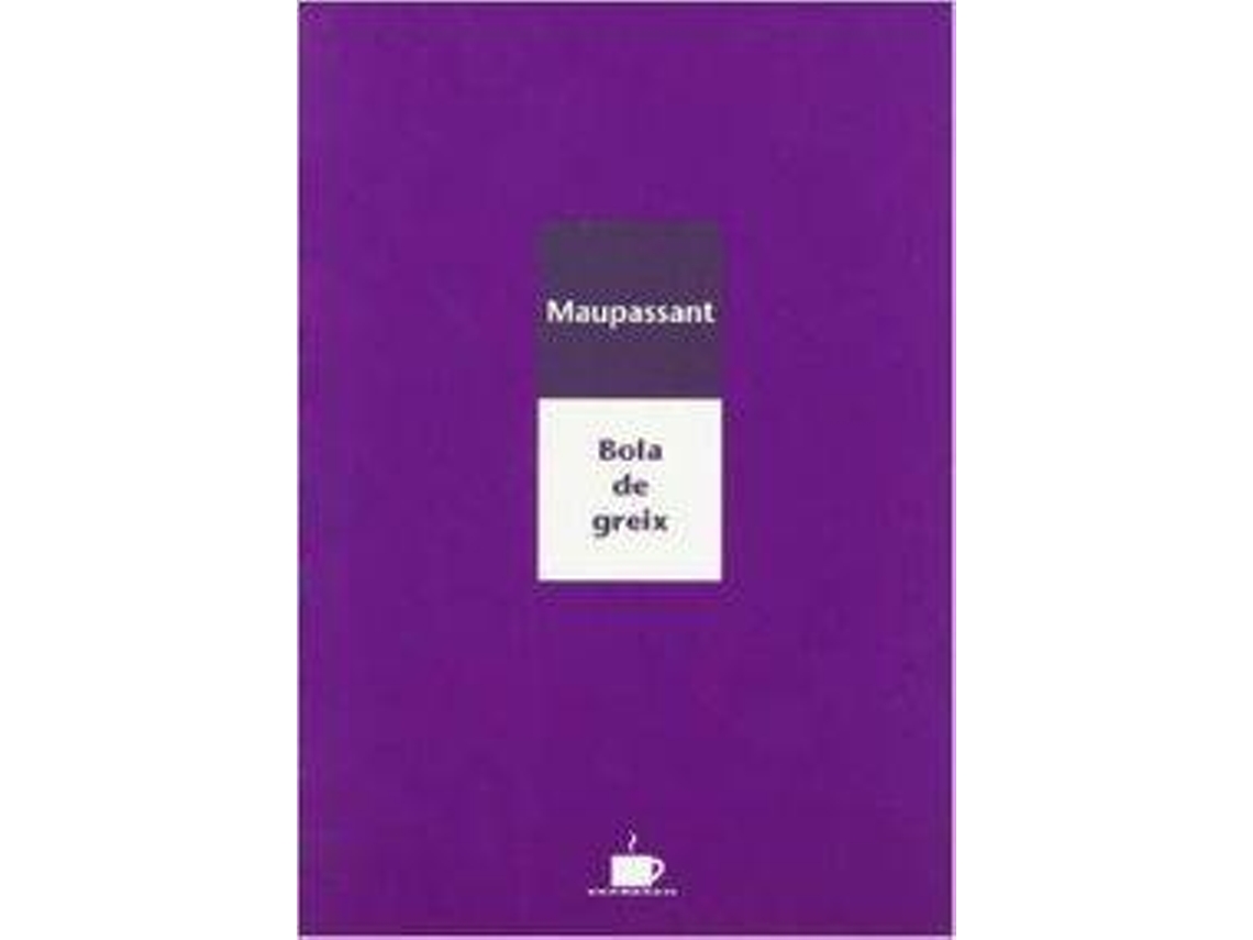 Livro Bola De Greix de Guy de Maupassant