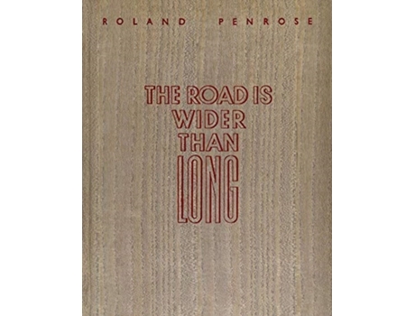 Livro the road is wider than long de roland penrose (inglês)