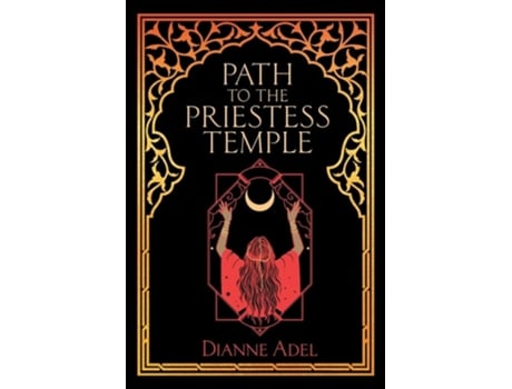 Livro Path to the Priestess Temple de Dianne Adel (Inglês)
