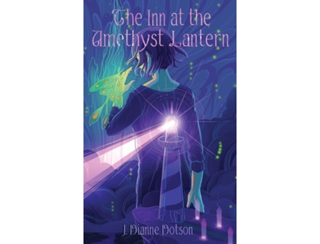 Livro The Inn at the Amethyst Lantern de J Dianne Dotson (Inglês - Capa Dura)