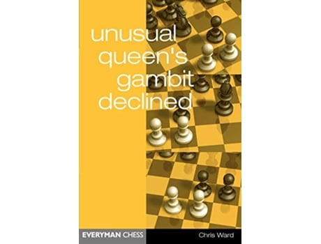 Livro Unusual Queens Gambit Declined Everyman Chess de Chris Ward (Inglês)