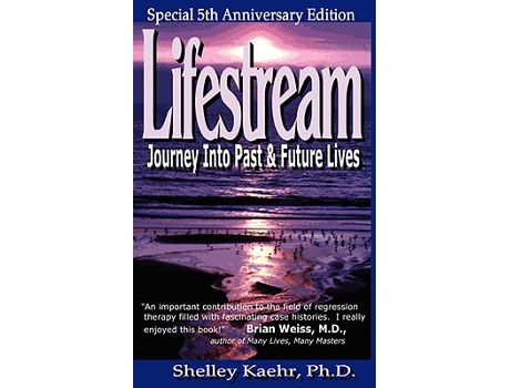 Livro Lifestream Journey Into Past Future Lives de Shelley Kaehr (Inglês)