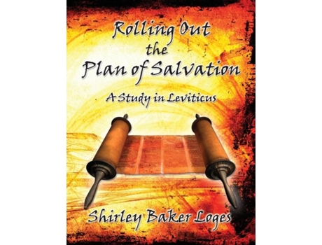 Livro Rolling Out The Plan Of Salvation De Loges Baker Shirley (inglês)