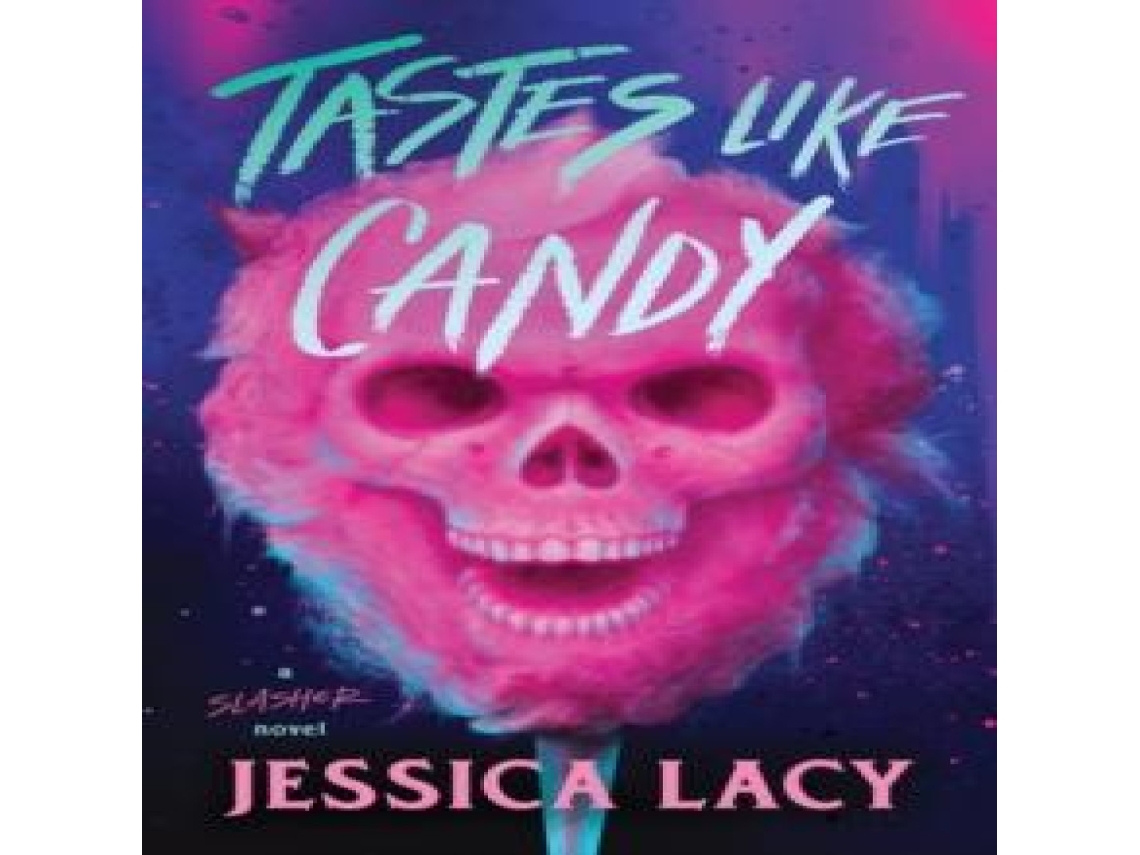 Livro Tastes Like Candy A Spooky Young Adult Slasher Horror Thriller de Jessica Lacy (Inglês)