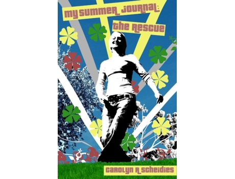 Livro My Summer Journel: The Rescue Carolyn R Scheidies (Inglês)